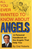 Oral Roberts - All You Ever Wanted to Know About Angels-1.pdf